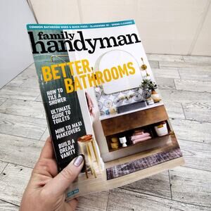 Family Handyman Magazine - Better Bathrooms - March‎ 2024 - DIY Projects